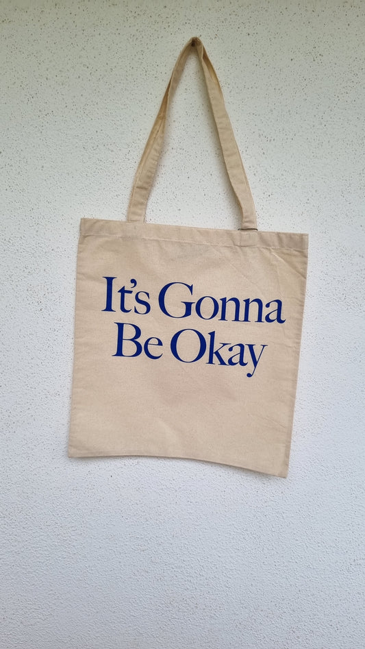 Its gonna be okay